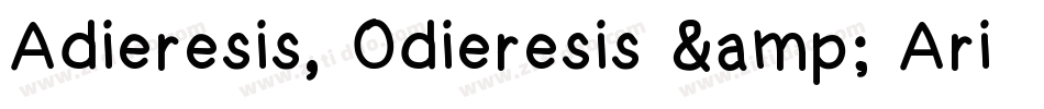 Adieresis, Odieresis & Aring字体转换